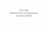 CSC 343 Introduction to Databases Summer 2017csc343h/summer/content/lectures...•What is a Database Management System? ... COBOL, C++ to write applications that directly ... Ticket
