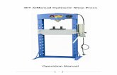 30T A/Manual Hydraulic Shop Press - Redline Stands · PDF file30T A/Manual Hydraulic Shop Press Operation Manual . 2 1. Important Information 1.1 Safety Information ... Intended Users