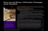 Sea Level Rise, Climate Change and Health Sea Level Rise, Climate Change and Health page 1 Sea Level Rise, Climate Change and Health Climate change is causing sea level rise around