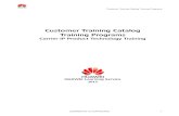 Customer Training Catalog Training Programs - Huaweie-learning.huawei.com/zone/pub/lsportal/en/pdf/Network/2015... · 2.1.5 MPLS Technologies Fundamental Training ... (Huawei Certified