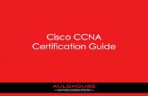 Cisco CCNA Certification Guide - · PDF fileAdd your Cisco certification exam for just $360+GST Exam ... to gain practical skills for deploying basic Cisco ... The Cisco Certified