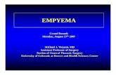 Empyema Talk Dr. Weyent - University of Colorado · PDF fileEmpyema-Pathophysiology-Increased permeability of inflamed pleural surfaces-Pleural fluid- Sterile-Uncomplicated parapneumonic