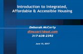 Introduction to Integrated, Affordable & Accessible · PDF file · 2017-06-15with SSI can afford market rate apartment ... South Bend Heritage 803 Lincolnway West South Bend, IN 46616