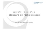 UNI EN 1811:2011 standard on nickel release - Legor · PDF fileNickel release •Nickel in contactwith skincan generate allergies, skinrashese dermatites •UNI EN 1811 bornin 1998