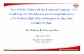 The TSMC Office of the General Counsel – · PDF fileThe TSMC Office of the General Counsel ... TSMC moved to “Top 30” US patent issuances and “Top 20” for US pre-grant publications