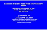 presented by Joseph O’Neill,  · PDF fileBASICS OF MAGNETIC RESONANCE SPECTROSCOPY ... Joseph P. Hornak, PhD– RIT ... often masks neuron loss on MRI)