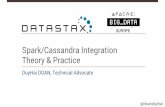 Spark/Cassandra Integration Theory  Practice doanduyhai Spark/Cassandra Integration Theory  Practice DuyHai DOAN, Technical Advocate