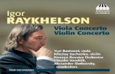 IGOR RAYKHELSON’S VIOLIN AND VIOLA CONCERTOS · PDF fileCD1 – the Jazz Suite for viola, saxophone, piano and strings (1998), Reflections for violin, viola and strings ... IGOR