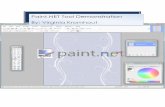 Paint.NET Tool Demonstration By: Virginia · PDF filePaint.Net’s Tools Descriptions: Rectangle Select This tool is used to select portions of the picture. This tool selects rectangle