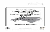 North Carolina READY End-of-Grade Assessment English ... · PDF fileREADY End-of-Grade Assessment English Language Arts/ Reading Student Booklet ... B eager C scared ... A A young