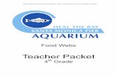 Food Webs Teacher Packet Final Copy - Heal the Bay Webs...autotrophs and heterotrophs can be expressed as trophic (or feeding) levels. In simple cases, the movement of matter and energy