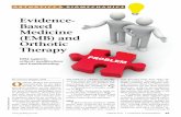 Evidence- Based Medicine (EMB)and Orthotic Therapy evidence on the efficacy ... scenario where the following occurs: ... Evidence-based medicine (EBM)