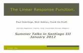 Paul Geerlings, Nick Sablon, Frank De Proftwe.vub.ac.be/~algc/algc_new/Geerlings/Santiago Chili...The Linear Response Function. Paul Geerlings, Nick Sablon, Frank De Proft 6-1-2012