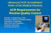 ACR Requirements for Routine Quality Control - AMOS …amos3.aapm.org/abstracts/pdf/87-22811-326454-102531.pdf · ACR Requirements for Routine Quality Control ... accreditation requirements