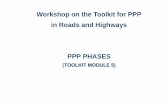Workshop on the Toolkit for PPP in Roads and Highways …siteresources.worldbank.org/INTTRANSPORT/Resources/336291...Workshop on the Toolkit for PPP in Roads and Highways. 2 ... •Value•for•money
