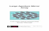 Large-Aperture Mirror  · PDF fileThe Large-Aperture Mirror Array (LAMA) ... Over the course of a year an area of sky ... resolution and more than 100 times the depth