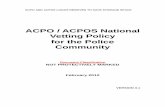 ACPO / ACPOS National Vetting Policy for the Police … Of... · ACPO PSC Version 2.3 January 2007 Alan McCawley ... time’ and must form part of a wider ongoing protective ... ACPO