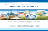 National Roadmap for the Development of Bioplastics · PDF fileNational Roadmap for the Development of Bioplastics Industry (2008 ... produced 16.94 million ton of cassava roots and