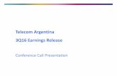 Telecom Argentina Presentation - · PDF fileThis presentation may include statements that could constitute forward-looking statements, including, but not limited to, the Company’s