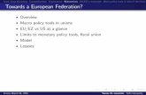 Towards a European Federation? - sites.tufts.edu - … rescue operations, IMF firewall expansions, foreign capital flight, deferral of tighter bank capital standards, elections, Bundesbank