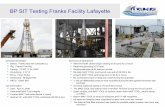 BP SIT Testing Franks Facility Lafayette - 800-214- · PDF fileBP SIT Testing Franks Facility Lafayette ... 2,800 psi. average pressure and 5,000 max psi ... • Initial NTU reading