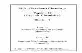 M.Sc. (Previous) Chemistry Paper II (Organic Chemistry ... · PDF file(Previous) Chemistry Paper – II (Organic Chemistry) ... 1.2.1 Delocalised Chemical Bonding ... orbitals of the