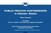 PUBLIC PRIVATE PARTNERSHIPS in Member Statesec.europa.eu/.../documents/03_tomasi_presentation_on_en.pdf · Mirco Tomasi DG ECFIN Unit B.4 "Impact of EU policies on national economies"