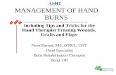 MANAGEMENT OF HAND BURNS - ASHT · PDF fileMANAGEMENT OF HAND BURNS ... • Identify burn wound characteristics, surgical ... endings, hair follicles, oil & sweat glands, lymph spaces