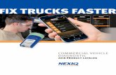 FI TRUCKS FASTER - NEXIQ Technologies - Home · PDF filefi trucks faster commercial vehicle diagnostic product catalog. simplified solutions to improve technician repair efficiency.