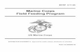 MCRP 4-11.8A Marine Corps Field Feeding Program 4-11.8A Marine Corps...Marine Corps Reference Publication 4-11.8A, Marine Corps Field Feeding Program, provides guidance for commanders,