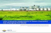 How Industrial Applications in Green Chemistry Are ... · PDF fileHow Industrial Applications in Green ... How Industrial Applications in Green Chemistry Are ... chemistry includes