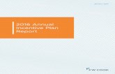 2016 Annual Incentive Plan Report - Frederic W. Cook … ANNUAL INCENTIVE PLAN REPORT 17 2016 ANNUAL INCENTIVE PLAN REPORT ...