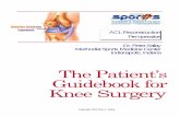 ACL Reconstruction Pre-operative Dr. PeetrS aalyl · PDF file · 2016-01-05ACL Reconstruction Pre-operative Dr. PeetrS aalyl ... Nursing duties ... Damage to the small skin nerves