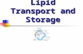 [PPT]Lipid Transport & Storage - qums.ac.ireprints.qums.ac.ir/302/1/Lipid Transport & Storage-86.ppt · Web viewLipid Transport and Storage * Lipid transport & storage * LIPIDS ARE