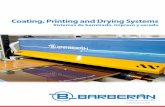 Coating, Printing and Drying Systems - · PDF file2 BARBERAN delivers nowadays the best solutions in coating, printing, drying, profile wrapping, laminating, post-forming and profile