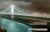 San Francisco Bay Area Toll Bridge Seismic Retrofit and ... · PDF fileToll Bridge Seismic Retrofit and Regional Measure 1 Programs ... • The rods failed within a short period of