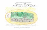 Grade Upper Akhlaq Aqaid Book - Shia Multimedia Upper... · 2 Upper Grade Akhlaq & Aqaid Lessons in Islamic Ethics & Beliefs Upper Grade Classes (Ages 13-18) According to the ...