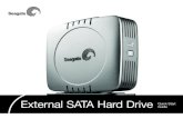 External SATA Hard Drive Quick Start Guide does not have one. Follow the instructions included with your host adapter before connecting the external SATA drive to your computer. Windows