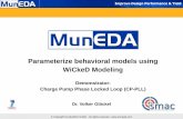 Parameterize behavioral models using WiCkeD  · PDF fileBut, model generation using WiCkeD Modeling is identical!