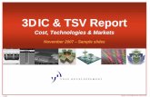 3DIC & TSV Report - ABRA Electronics Corp. · PDF file3DIC & TSV Report Cost, ... • 3D IC wafer forecasts 2006-2012.. ... The number of interconnect/chip is converted into a