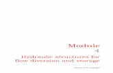 Module 4 - NPTELnptel.ac.in/courses/Webcourse-contents/IIT Kharagpur/Water Resource... · Module 4 Hydraulic structures for ... The hydraulic structures built to divert water ...