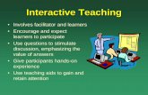 Interactive Teaching (PDF) - Florida Education …feaweb.org/_data/files/eAdvocate/August/interactiveteaching.pdfInteractive Teaching ... –Periodically refer to the learning outcomes