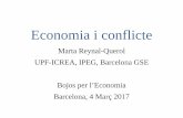 Marta Reynal-Querol UPF-ICREA, IPEG, Barcelona GSE · PDF fileMarta Reynal-Querol UPF-ICREA, IPEG, Barcelona GSE Bojos per l’Economia Barcelona, 4 Març 2017 . 1) ... During the