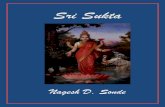 Sri Sukta - Nagesh · PDF filehistory have considered good conduct, ethical, moral tem- perament of the person as pointer to his being considered as a Cultured Person. Economic control