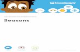 A FREE RESOURCE PACK FROM EDUCATIONCITY Seasons · PDF fileRelate different pictures to ... This activity is designed as a follow on from playing the Four Seasons online ... and you