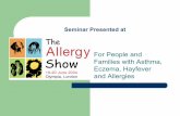 For People and Families with Asthma, Eczema, Hayfever · PDF file · 2013-12-03For People and Families with Asthma, Eczema, Hayfever and Allergies. ... – Vega test (electro-acupuncture)