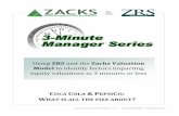 Using ZRS and the Zacks Valuation Model to identify … COLA & PEPSICO: WHAT IS ALL THE FIZZ ABOUT? Zacks Investment Research, Inc. (312) 630-9880 zrs@zacks.com Using ZRS and the Zacks