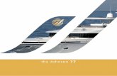 the Johnson 77 · PDF fileanodes. Seawater strainers for engines, genset and air-con. ... Man D2842 LE433 1550hp/2300rpm engines c/w ZF2050a, ... the Johnson 77