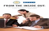 FROM THE INSIDE OUT: IN HOUSE COUNSEL’S … web.pdf2 From the Inside Out: In-House Counsel’s Advice for Young Lawyers Table of Contents Letter from Presidents 1 Client Choice: