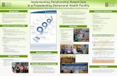 Implementing Relationship Based Care in a Freestanding Behavioral Health Facility … ·  · 2017-09-10Implementing Relationship Based Care in a Freestanding Behavioral Health Facility